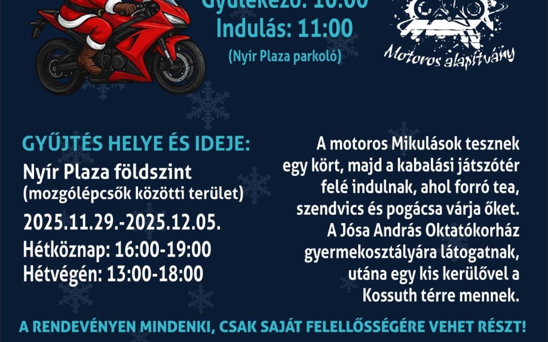 Motoros mikulások jótékonysági felvonulás a Nyír Plazában